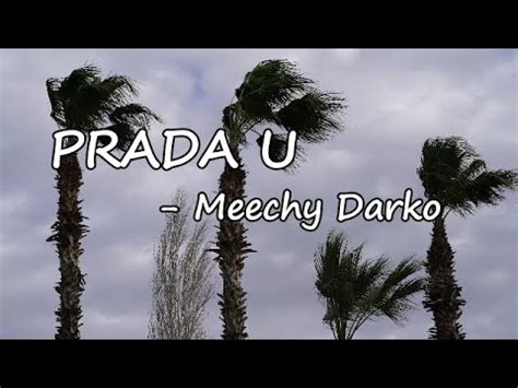 u prada me lyrics|Meechy Darko – PRADA U Lyrics .